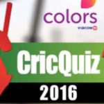 Colors Cric Quiz 2016