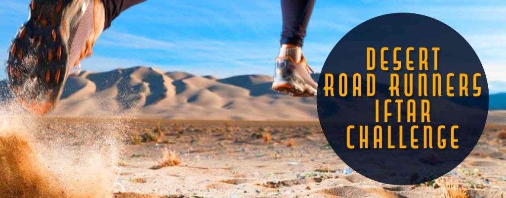Desert Road Runners Iftar Challenge Dubai 2019