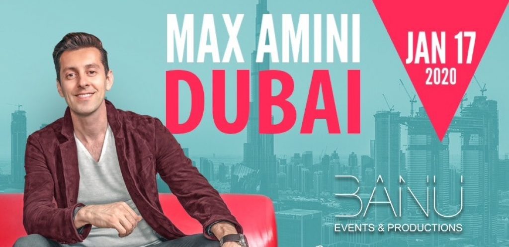 Max Amini Live Dubai