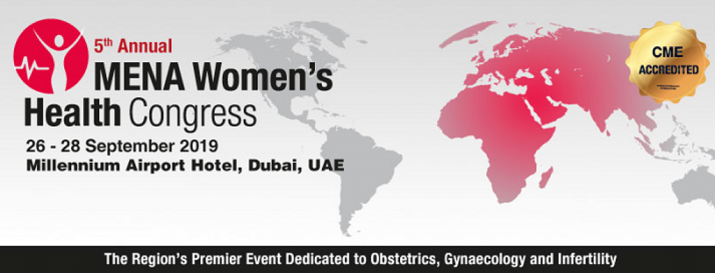 The 5th Annual MENA Women's Health Congress Dubai 2019
