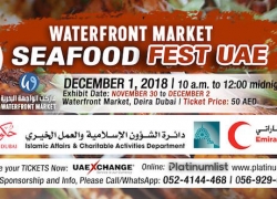 Seafood Fest UAE 2018 at waterfront market Dubai on Nov 30 to Dec 2