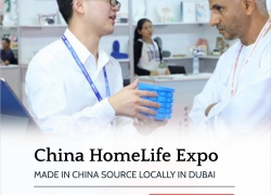 China Homelife Dubai 2022 – China Trade Fair 19-21 December