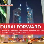 Dubai Forward, Academy and finance, Dubai, Investment Executives, Professionals, Trade Professionals, Business ,conference , UAE