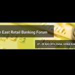 9th Annual Middle East Retail Banking Forum, Events 2014, Dubai, UAE, Investment Executives, UAE Nationals