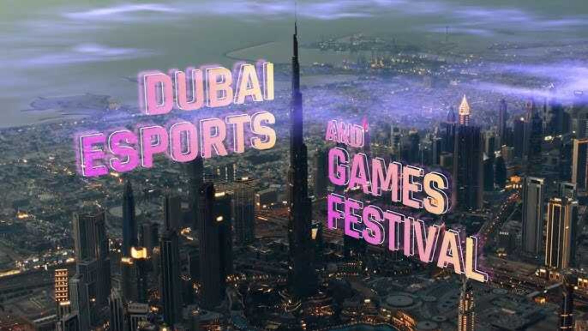Dubai Esports & Games Festival 2026 - Dubai UAE Travel, Tour Guide