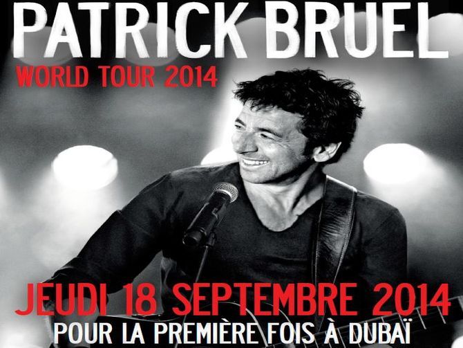 Patrick Bruel World Tour 2014 Event in Dubai