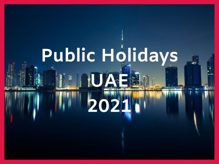 UAE Public Holidays 2021- Long Holidays coming up in Dubai UAE