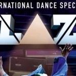 Blaze the Show in Dubai | International Dance Theater Show