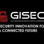 Gulf Information Security Expo and Conference (GISEC)
