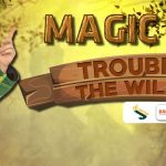 Magic Phil: Trouble in the Willows Dubai