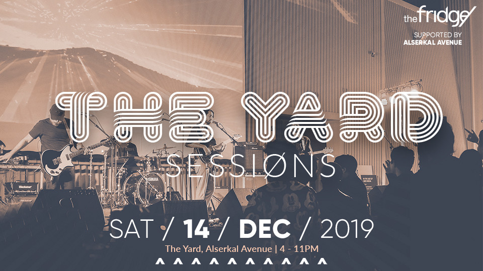 The Yard Sessions 2019 on Dec 14th at Alserkal Avenue Dubai