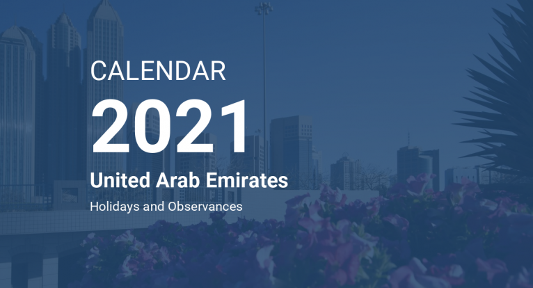 UAE Public Holidays in 2021 List - Public Holidays in United Arab Emirates